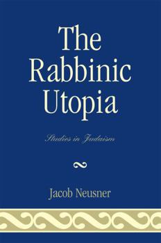 Paperback Rabbinic Utopia Book