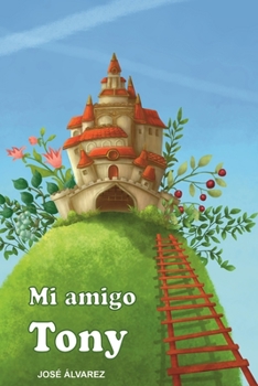 Paperback Mi Amigo Tony [Spanish] Book