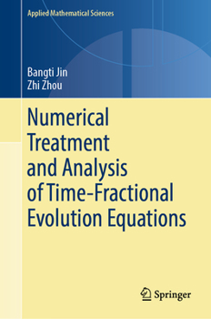 Hardcover Numerical Treatment and Analysis of Time-Fractional Evolution Equations Book