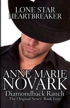 Lone Star Heartbreaker - Book #4 of the Diamondback Ranch