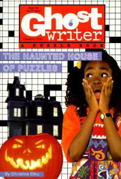 The Haunted House of Puzzles (Ghostwriter) - Book  of the Ghostwriter