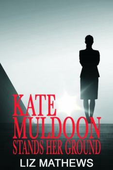 Paperback Kate Muldoon Stands Her Ground Book