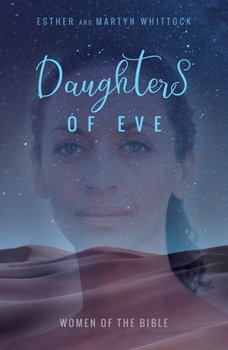 Paperback Daughters of Eve: Women of the Bible Book