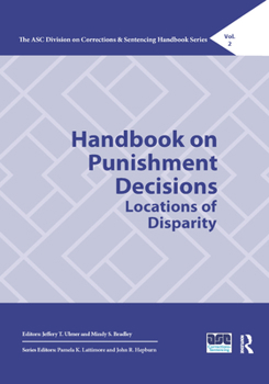 Paperback Handbook on Punishment Decisions: Locations of Disparity Book