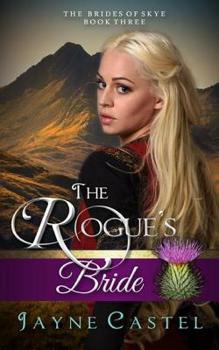 The Rogue's Bride - Book #3 of the Brides of Skye