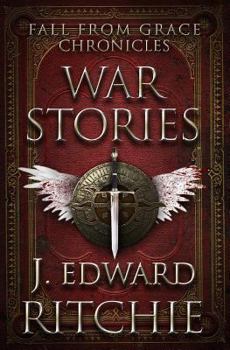 Paperback Fall From Grace Chronicles: War Stories Book