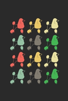 Retro Poodle: Poodle Dogs Notebook, Dotted Bullet (6" x 9" - 120 pages) ~ Animal Themed Notebook for Daily Journal, Diary, and Gift