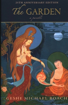 THE GARDEN: A PARABLE, 25TH ANNIVERSARY EDITION