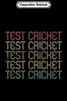 Composition Notebook: Retro Style Test Cricket  Journal/Notebook Blank Lined Ruled 6x9 100 Pages