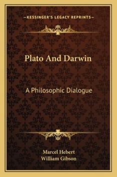 Paperback Plato And Darwin: A Philosophic Dialogue Book