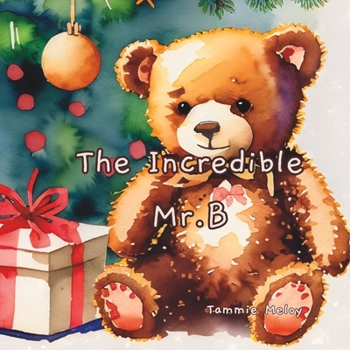 Paperback The Incredible Mr. B Book