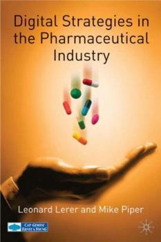 Hardcover Digital Strategies in the Pharmaceutical Industry Book