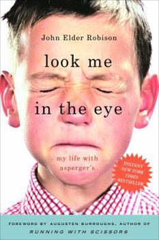Hardcover Look Me in the Eye: My Life with Asperger's Book