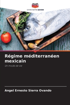 Paperback Régime méditerranéen mexicain [French] Book