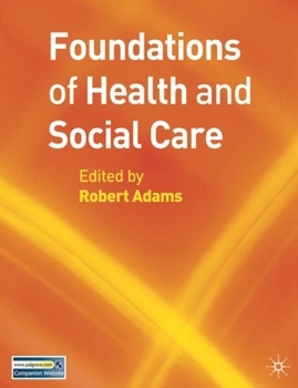 Paperback Foundations of Health and Social Care Book