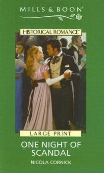 One Night Of Scandal (Harlequin Historical Series)