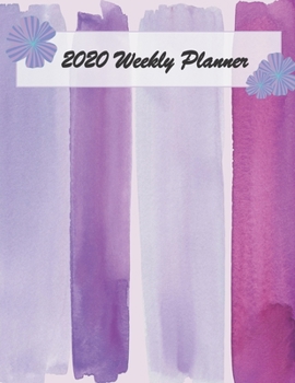 Paperback 2020 Weekly Planner: Simple Purple Paintbrush Stripes Planning Notebook Book