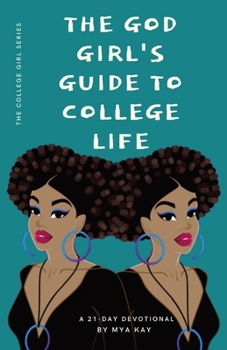 Paperback The God Girl's Guide to College Life Book