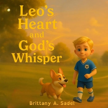 Paperback Leo's Heart and God's Whisper Book