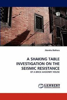Paperback A Shaking Table Investigation on the Seismic Resistance Book