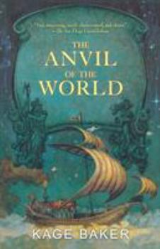 The Anvil of the World - Book #1 of the Lord Ermenwyr
