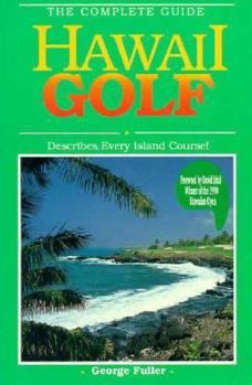 Paperback Hawaii Golf: The Complete Guide Book