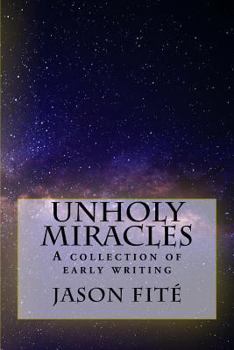 Paperback Unholy Miracles/The Thirteenth Rose: A collection of early writing Book