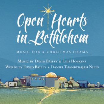 Audio CD Open Hearts in Bethlehem: Music for a Christmas Drama Book