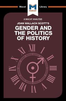 Paperback An Analysis of Joan Wallach Scott's Gender and the Politics of History Book