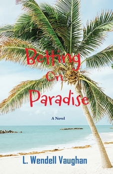 Paperback Betting on Paradise Book