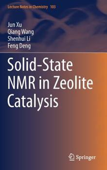 Hardcover Solid-State NMR in Zeolite Catalysis Book