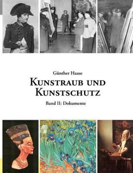 Paperback Kunstraub und Kunstschutz, Band 2: Eine Dokumentation [German] Book