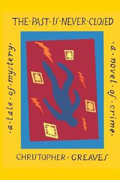 Paperback The Past Is Never Closed Book