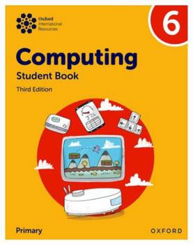 Paperback Oxford International Primary Computing: Student Book 6 Book