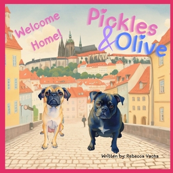 Paperback Pickles & Olive: Welcome Home! Book