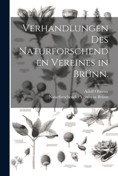 Paperback Verhandlungen des naturforschenden Vereines in Brünn. [German] Book