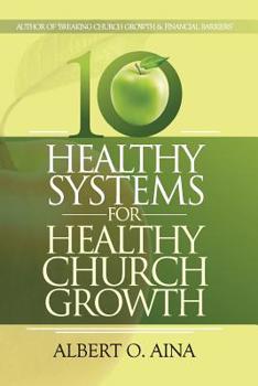 Paperback Healthy Systems for Healthy Church Growth Book