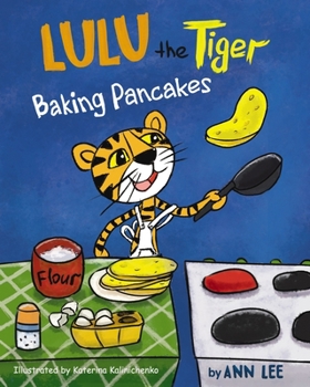 Paperback LULU the Tiger Baking Pancakes Book
