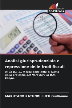 Paperback Analisi giurisprudenziale e repressione delle frodi fiscali [Italian] Book
