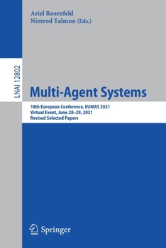 Paperback Multi-Agent Systems: 18th European Conference, Eumas 2021, Virtual Event, June 28-29, 2021, Revised Selected Papers Book