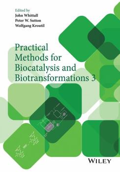 Hardcover Practical Methods for Biocatalysis and Biotransformations 3 Book