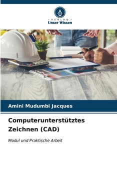 Computerunterstütztes Zeichnen (CAD) (German Edition)