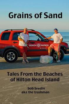 Paperback Grains of Sand: From the Beaches of Hilton Head Island, SC Book