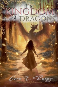 The Kingdom of Dragons - Book #1 of the Kingdom of Dragons