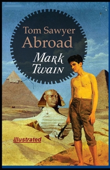 Paperback Tom Sawyer Abroad illustrated Book