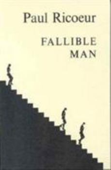 Hardcover Fallible Man: Philosophy of the Will Book