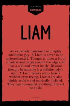 Liam: Personalized Name with Citation Cover Notebook : Perfect Gift for Boys and Man