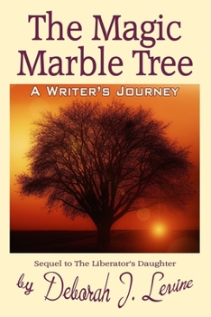 Paperback The Magic Marble Tree: A Writer's Journey Book