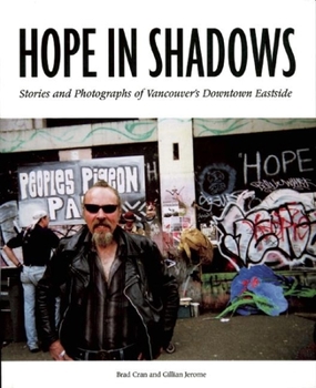 Paperback Hope in Shadows: Stories and Photographs of Vancouver's Downtown Eastside Book