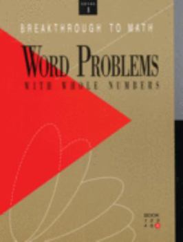 Paperback Word Problems With Whole Numbers (Breakthrough to Math, Level One, Book 6) Book